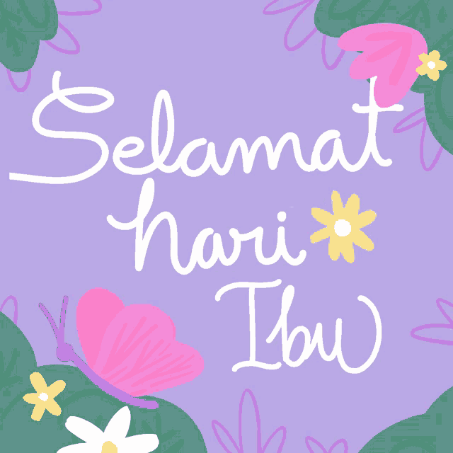 a purple background with the words selamat hari ibu and flowers