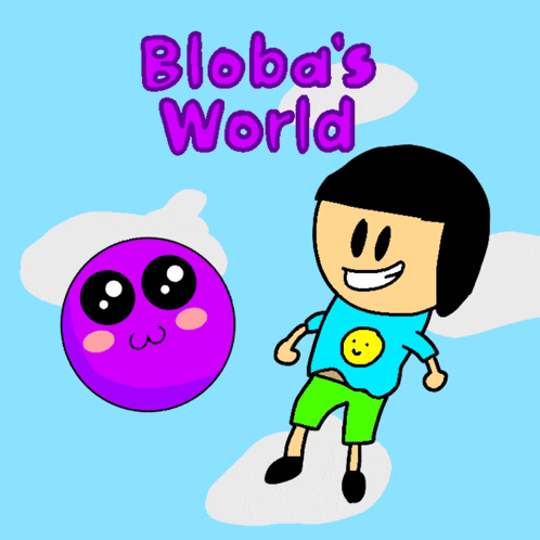a cartoon of a boy standing next to a purple blob with the words bloba 's world below it