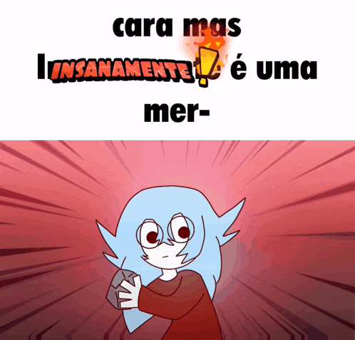 a cartoon of a girl with the words cara mas insanamente e uma mer written above her