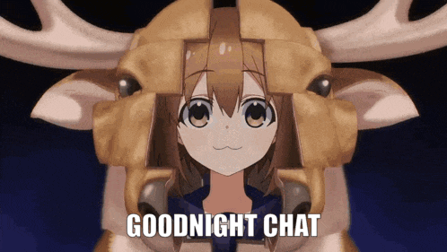 a girl wearing a deer mask with the words goodnight chat below her