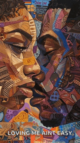 a painting of a man and woman kissing with the words loving me ain t easy
