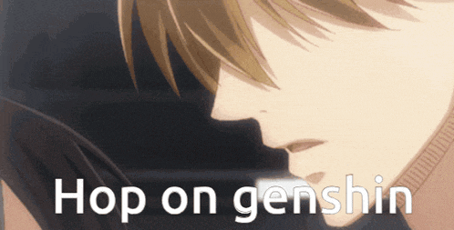 a close up of a man 's face with the words hop on genshin written below him