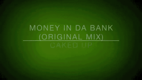 a green background with the words money in da bank on it