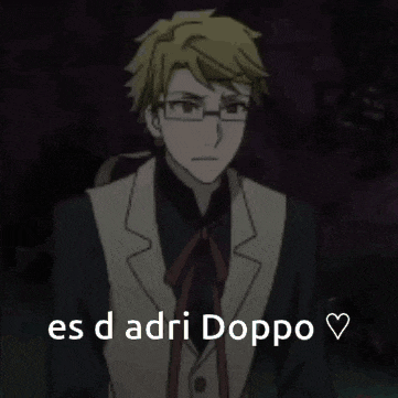 a picture of a man with glasses and the words es d adri doppo below him