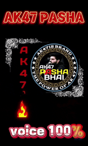 a poster that says ak47 pasha with a fire coming out of it
