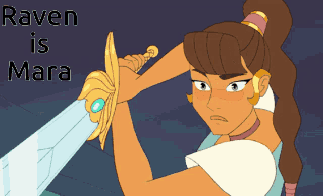 a cartoon of a woman holding a sword with the words raven is mara below her