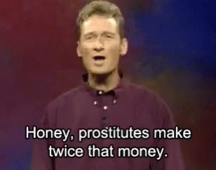 Prostitutes Hustle GIF - Prostitutes Hustle Money GIFs