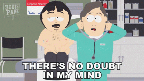 Theres No Doubt In My Mind Randy Marsh GIF - Theres No Doubt In My Mind Randy Marsh South Park GIFs