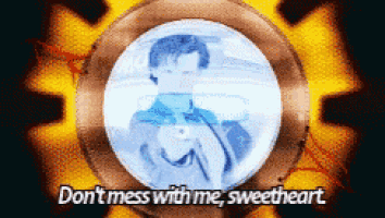 a picture of a man in a glass sphere with the words " do n't mess with me sweetheart "