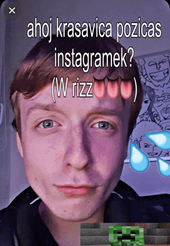 a screenshot of a man 's face with the caption ahoj krasavica pozicas instagramek w rizz