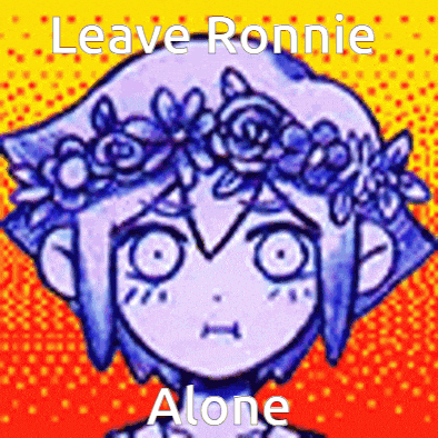 a cartoon of a girl with a flower crown on her head and the words leave ronnie alone