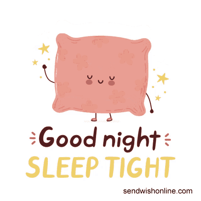 a cartoon illustration of a pillow with arms and legs and the words good night sleep tight