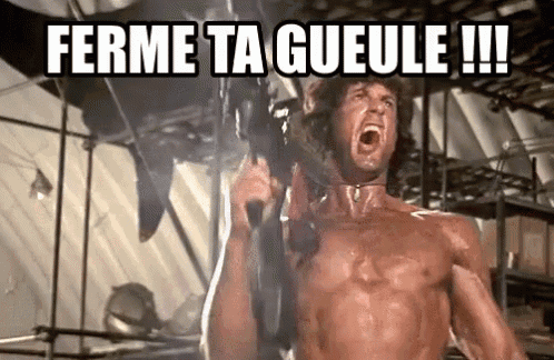 Ferme Ta Gueule !!! GIF