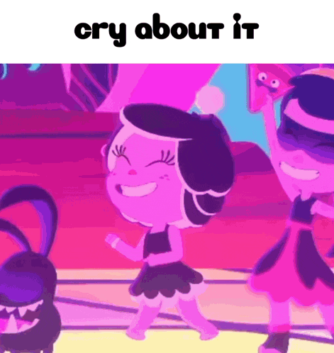 a cartoon of three girls dancing with the words cry about it above them