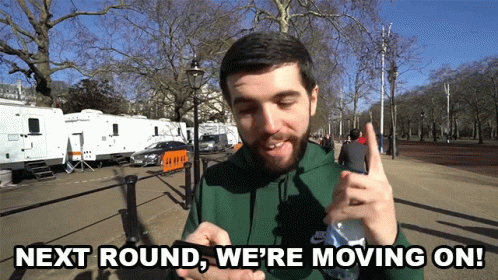 Next Round Were Moving On GIF - Next Round Were Moving On Moving Right Along GIFs