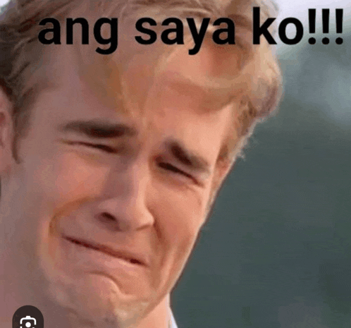 a man making a sad face with ang saya ko written on the bottom