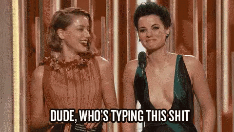 Dude Who'S Typing This Shit? GIF - Goldenglobes Goldenglobes2016 Amberheard GIFs