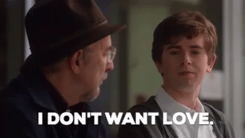 No Love GIF - The Good Doctor I Dont Want Love Single GIFs