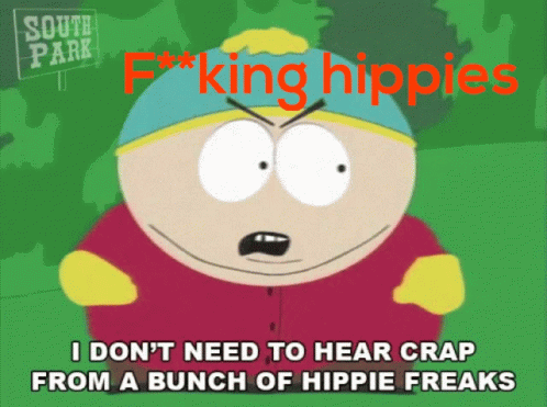 Fukin Hippies South GIF - Fukin Hippies South Park GIFs