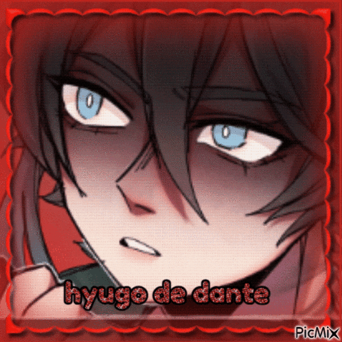 a picture of a boy with blue eyes and the words hyuge de dante