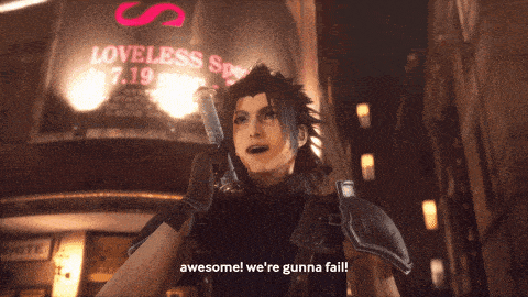 Awesome Were Gunna Fail Awesome Were Going To Fail GIF - Awesome Were Gunna Fail Awesome Were Going To Fail Awesome Were Gunna Fail Zack Fair GIFs