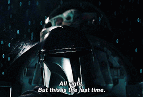 The Book Of Boba Fett All Right But This Is The Last Time GIF