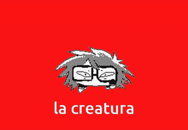 a drawing of a person with glasses and the words la creatura below it