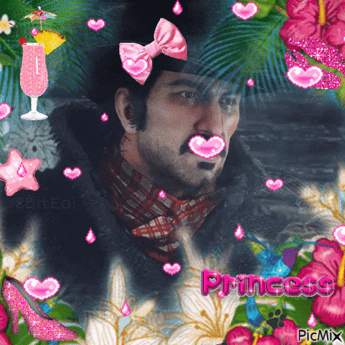 a picture of a man surrounded by pink hearts and flowers with the words princess written on the bottom