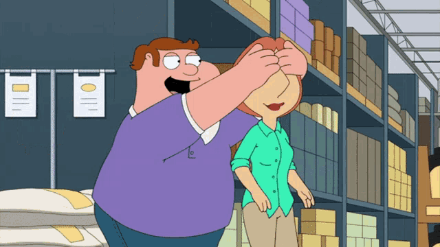 a cartoon of peter griffin covering lois griffin 's eyes in a warehouse