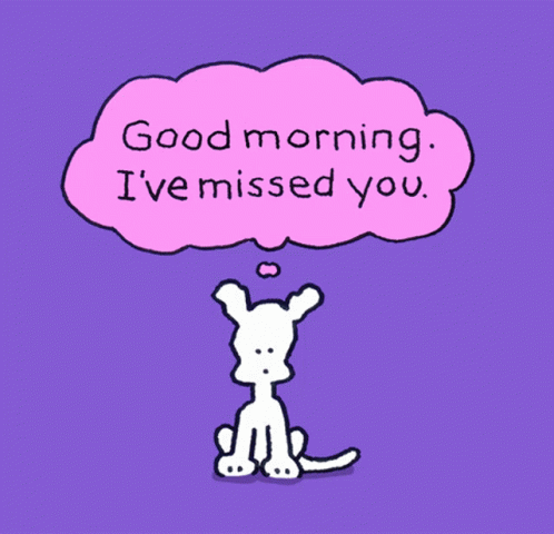 Good Morning Love GIF - Good Morning Love Ive Missed You GIFs