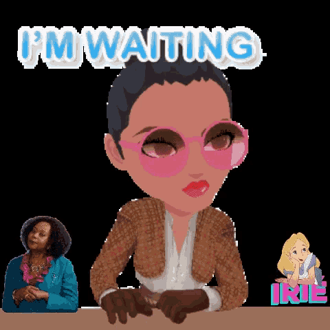 a cartoon of a woman with the words i 'm waiting