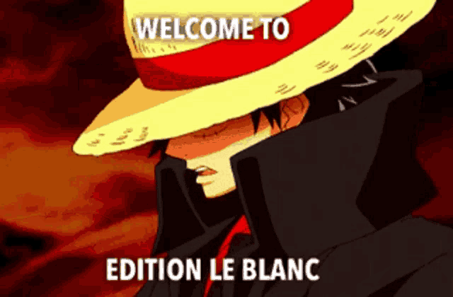 a man wearing a straw hat with the words welcome to edition le blanc