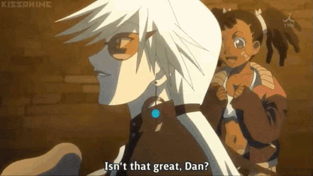 a cartoon character says " isn 't that great dan ? "