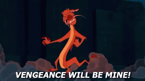 Vengeance Will Be Mine - Mulan GIF - Mulan Disney Mushu GIFs