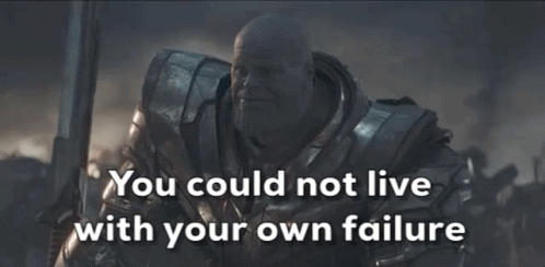 Thanos Avengers Endgame GIF - Thanos Avengers Endgame You Could Not Live With Your Own Failure GIFs