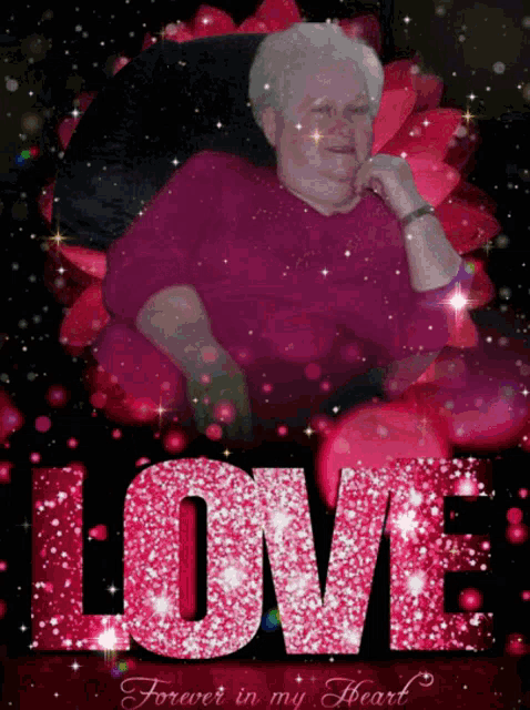 a picture of an elderly woman with the words love forever in my heart below her