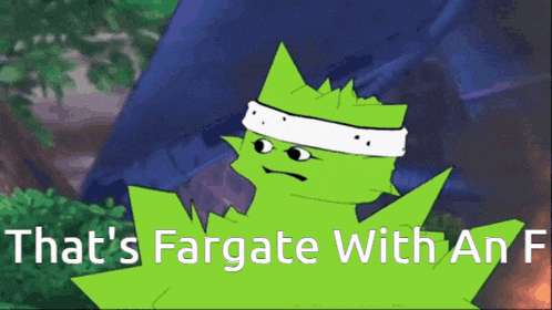 a green cartoon character with a white headband says that 's fargate with an r.