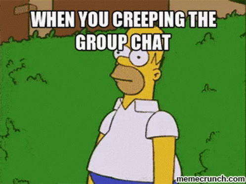 Creeping Funny GIF - Creeping Funny Group Chat GIFs