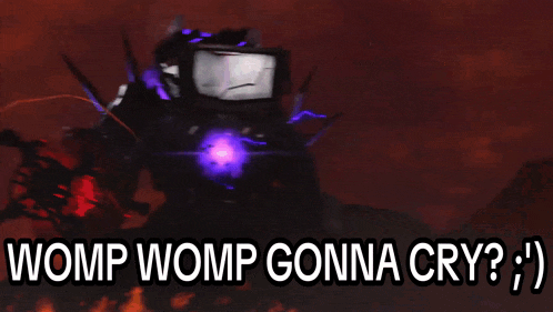 a picture of a robot with the words womp womp gonna cry on it