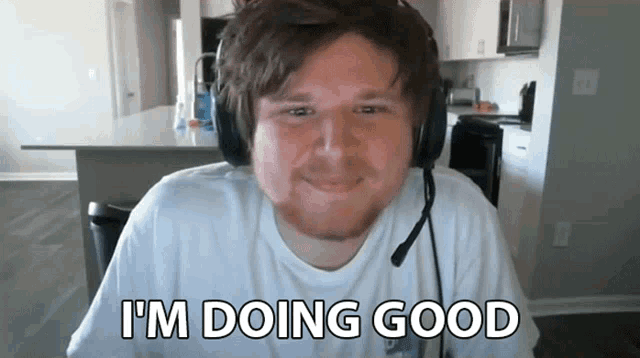 a man wearing headphones says that he is doing good