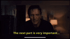a man says the next part is very important in a movie