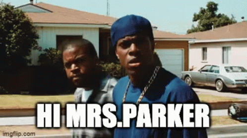 Hi Mrs Parker Friday Meme GIF - Hi Mrs Parker Friday Meme Friday Movie Meme GIFs