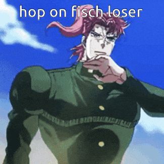 a picture of a man with the words hop on fisch loser