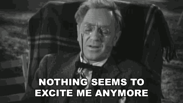 Nothing Seems To Excite Me Anymore George Kingsley GIF - Nothing Seems To Excite Me Anymore George Kingsley Black Friday GIFs