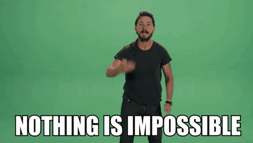 Nothing Is Impossible Shia Labeouf GIF - Nothing Is Impossible Shia Labeouf Just Do It GIFs