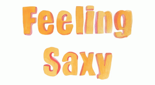 Sexy Sax GIF - Sexy Sax Animated Text GIFs
