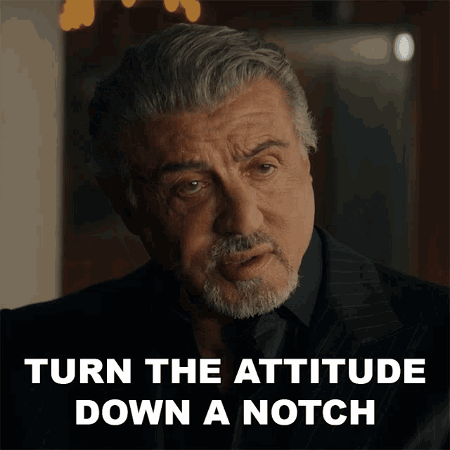 Turn The Attitude Down A Notch Dwight The General Manfredi GIF - Turn The Attitude Down A Notch Dwight The General Manfredi Sylvester Stallone GIFs
