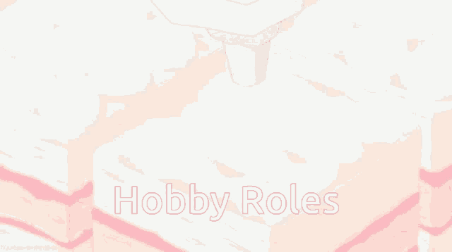 a pink and white background with the words hobby roles on it
