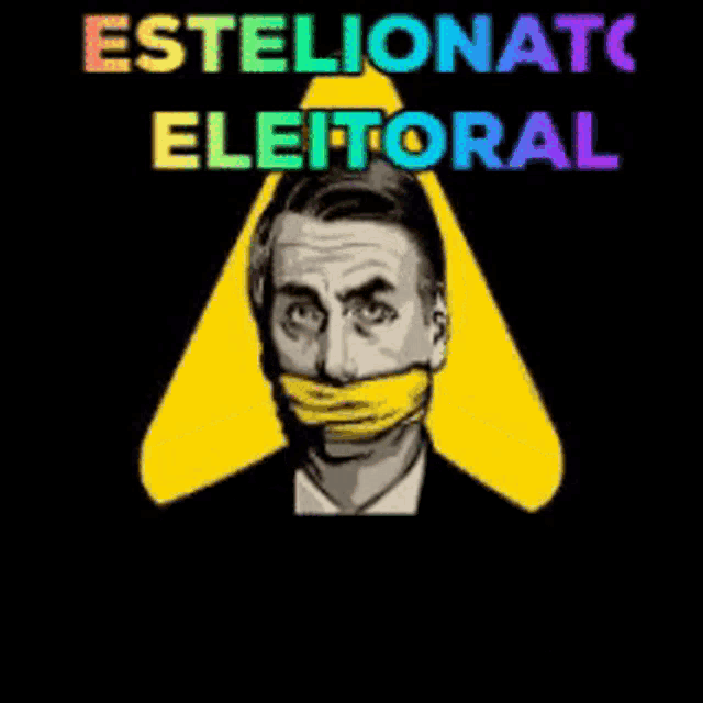 a poster with a man with his mouth taped with a yellow bandage and the words estelionato eleitoral on it