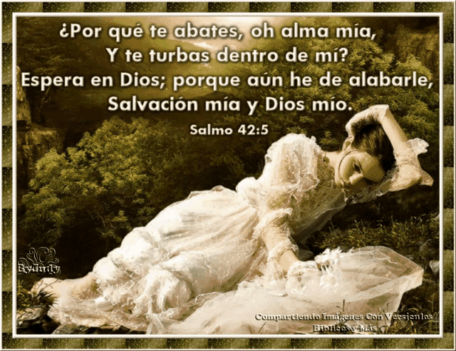 a picture of a woman in a white dress with a verse from salmo 42